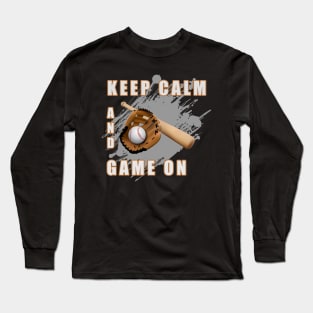 Keep calm and Game on Long Sleeve T-Shirt